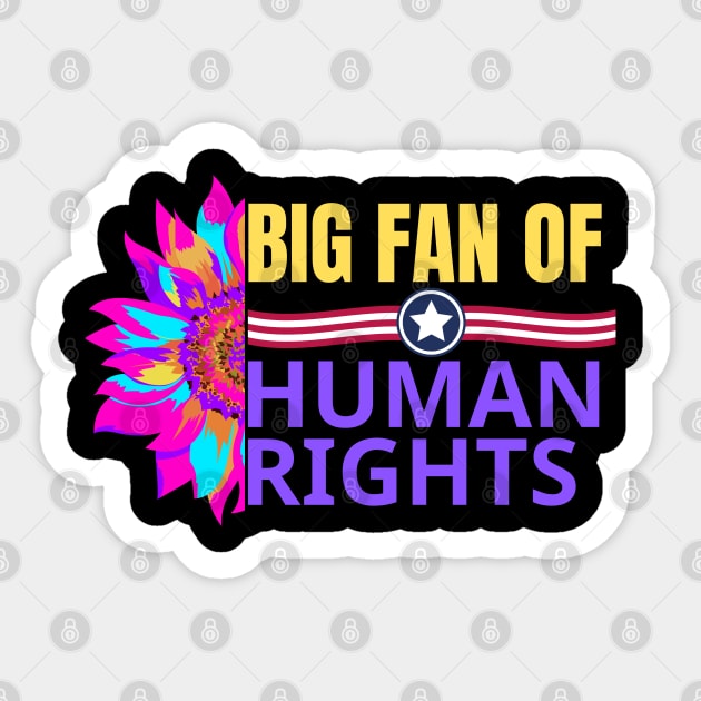 Big-Fan-of-Human-Rights Sticker by BlackMeme94